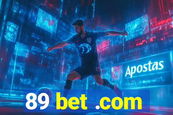 89 bet .com